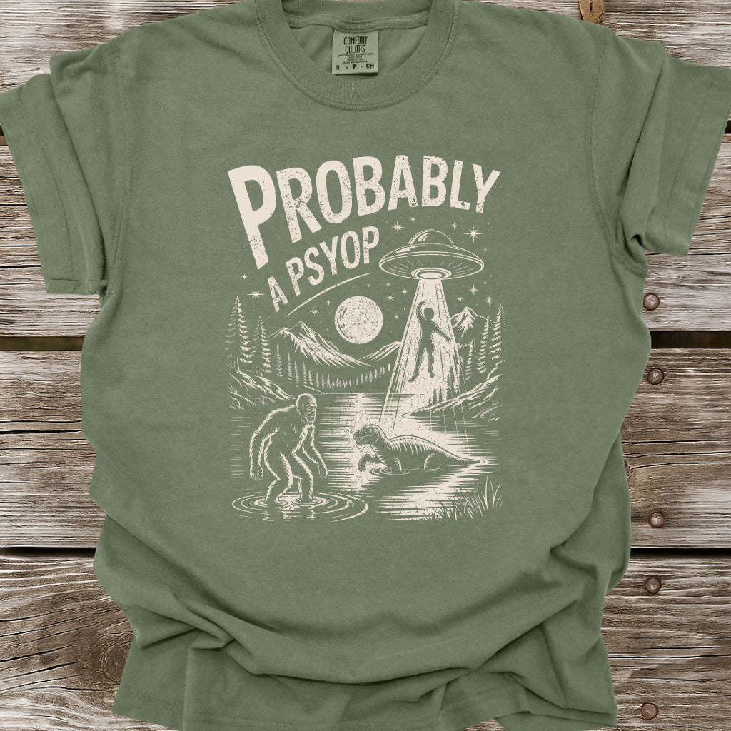 Probably A Psyop T-Shirt