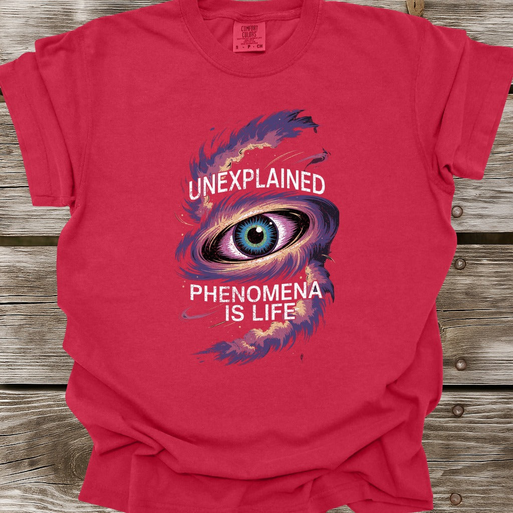 Phenomena Is Life T-Shirt