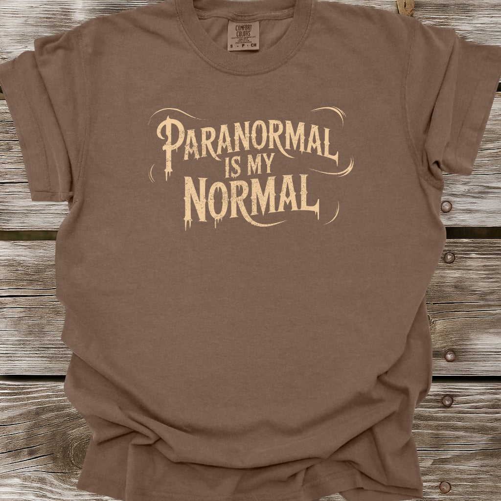 Paranormal Is My Normal T-Shirt