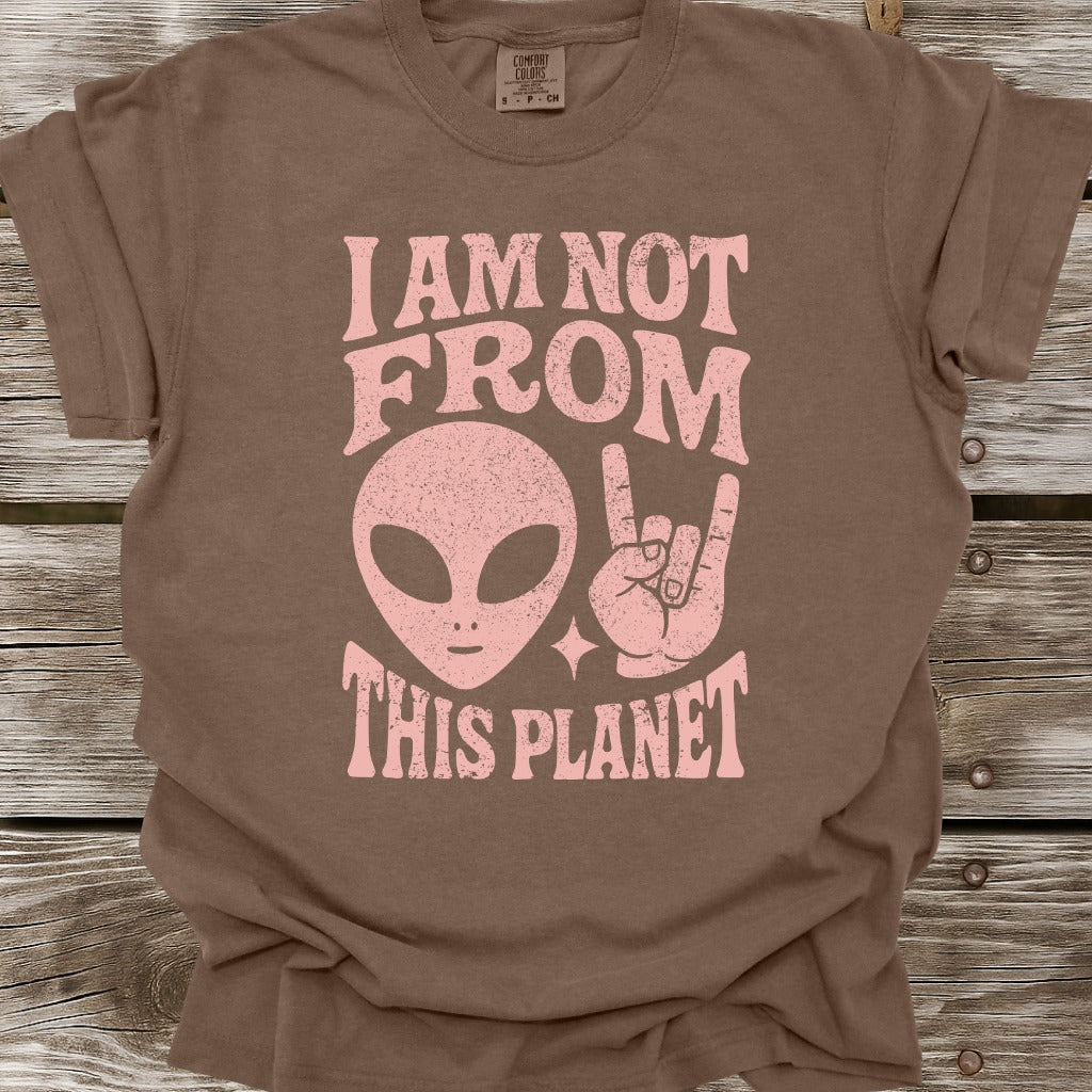 Not From This Planet T-Shirt