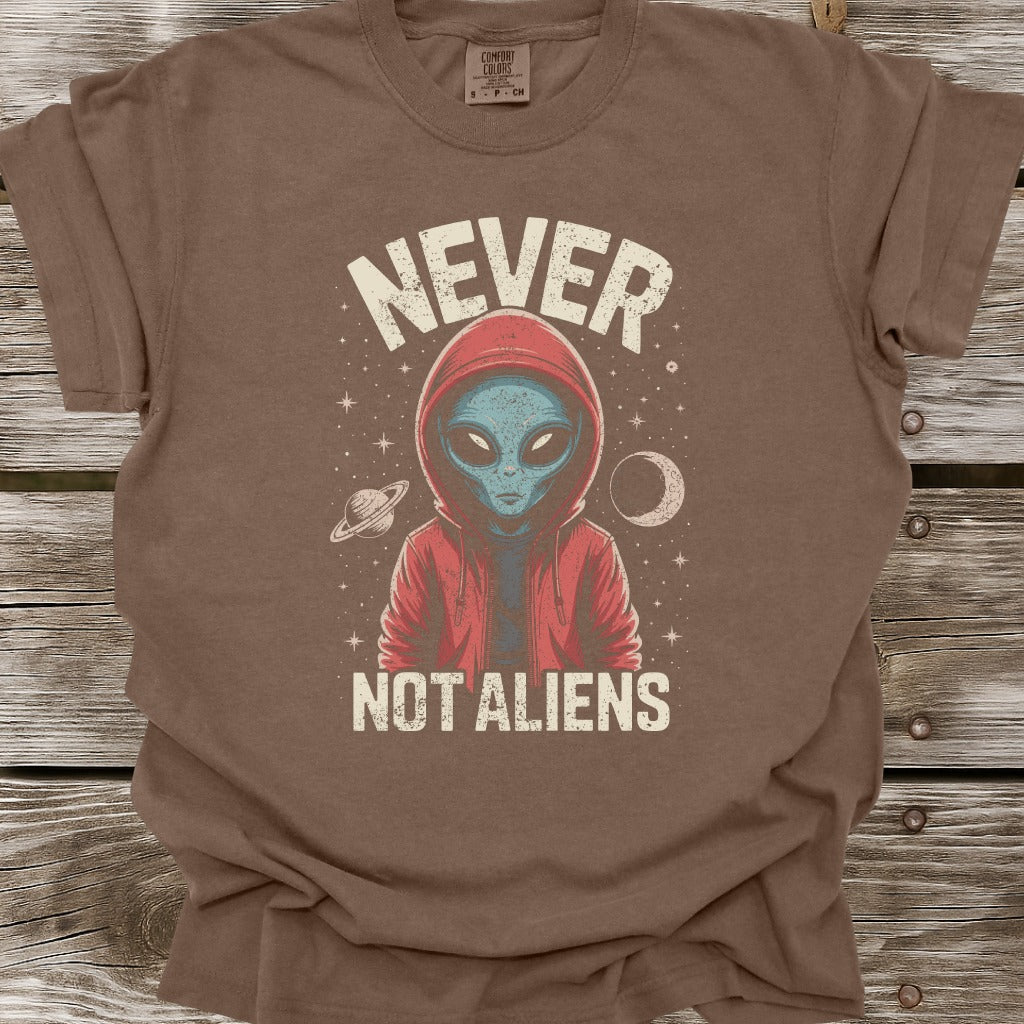 Never Not Aliens T-Shirt