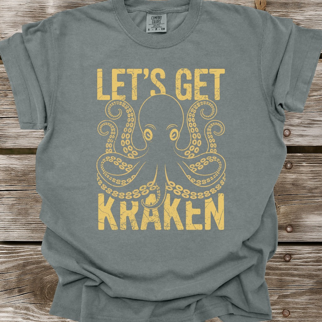 Let's Get Kraken T-Shirt