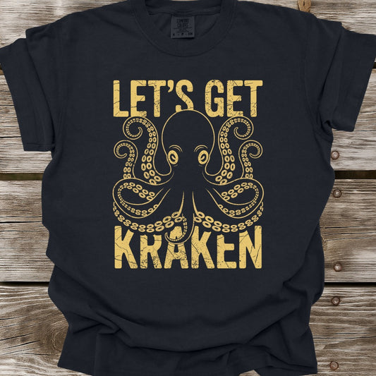 Let's Get Kraken T-Shirt