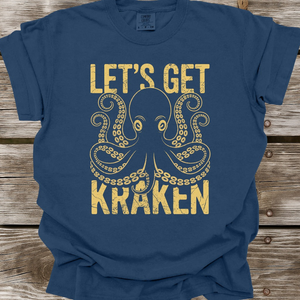 Let's Get Kraken T-Shirt