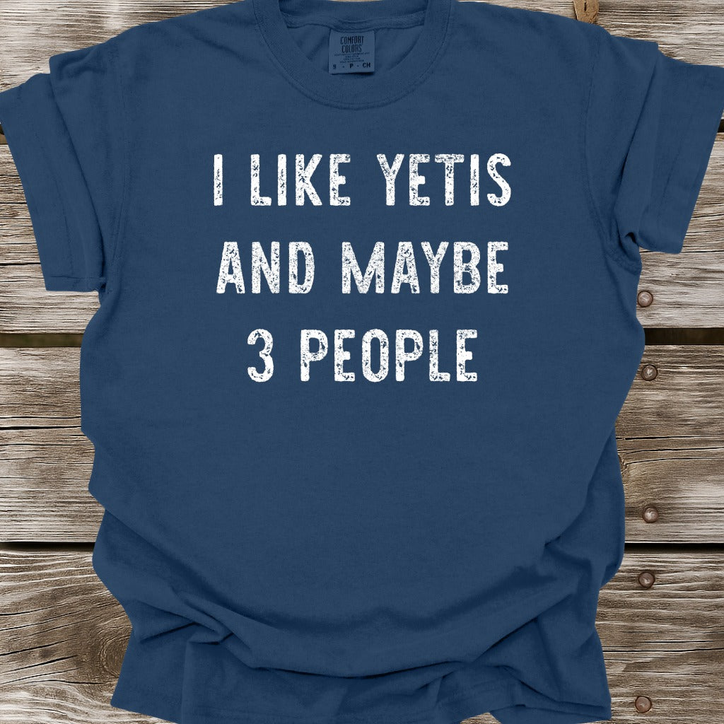 I Like Yetis T-Shirt