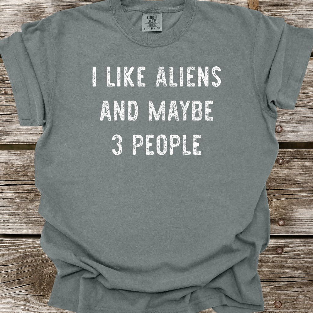 I Like Aliens T-Shirt