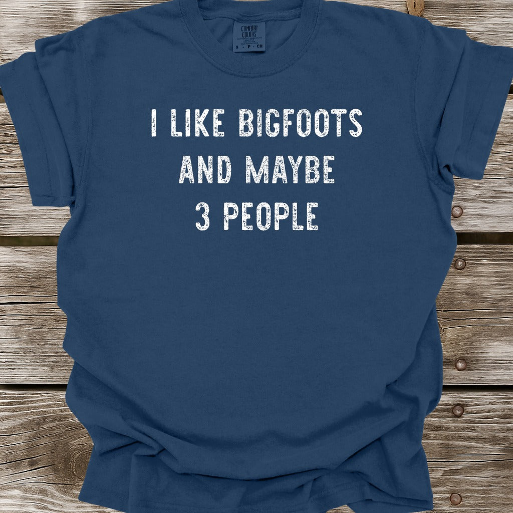 I Like Bigfoots T-Shirt