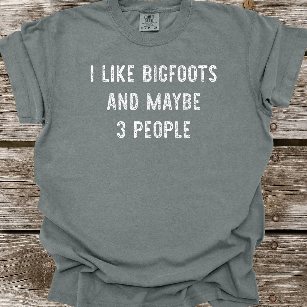 I Like Bigfoots T-Shirt
