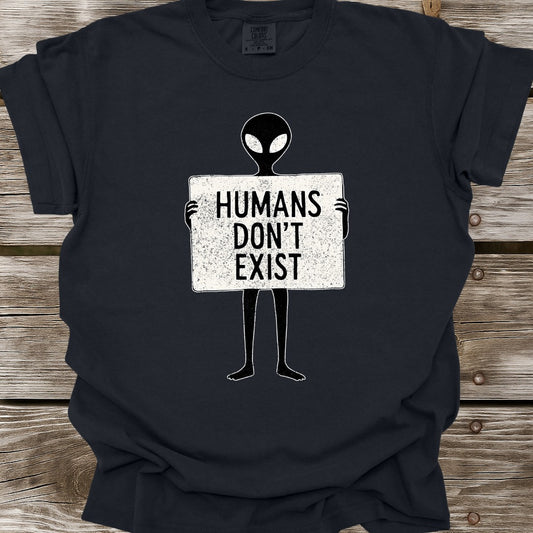 Humans Don't Exist T-Shirt