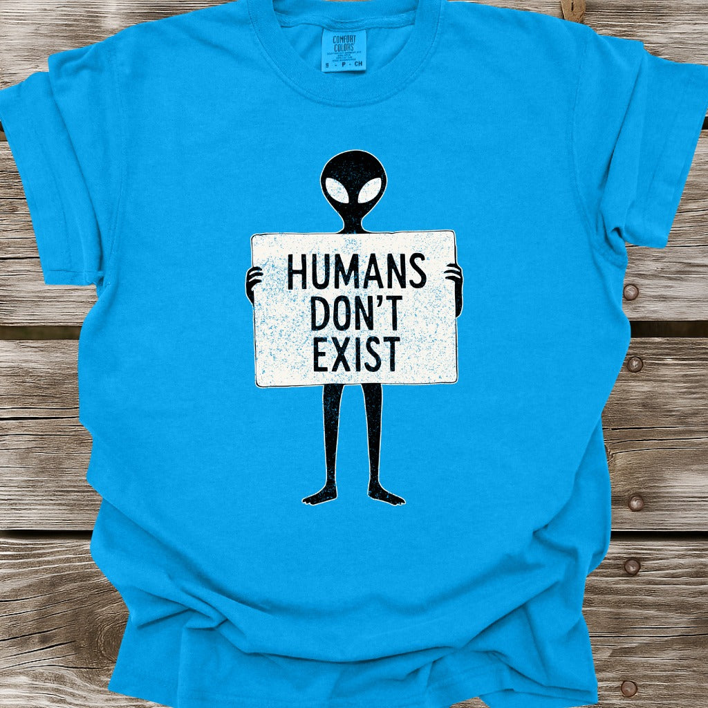 Humans Don't Exist T-Shirt