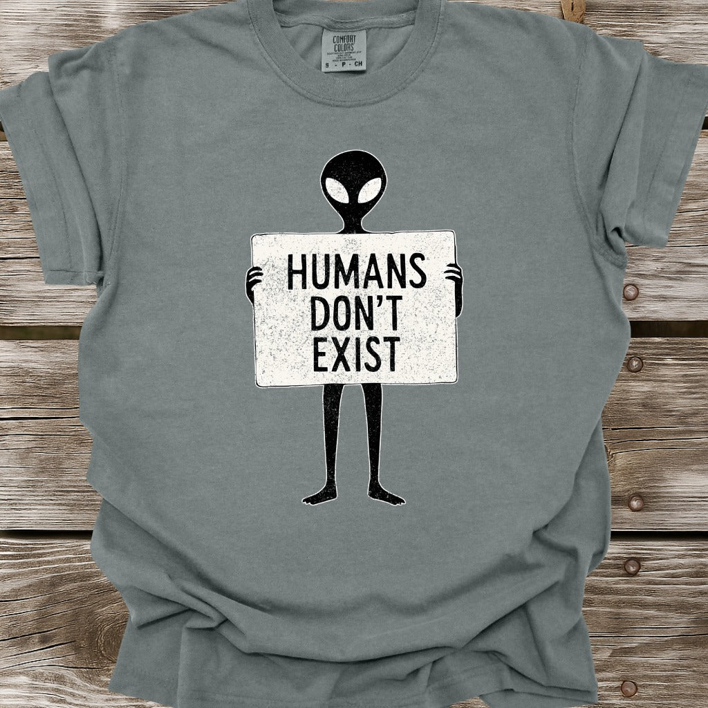 Humans Don't Exist T-Shirt