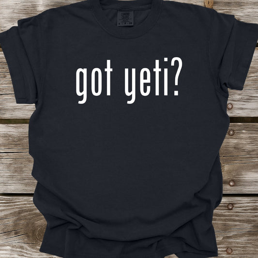 Got Yeti T-Shirt