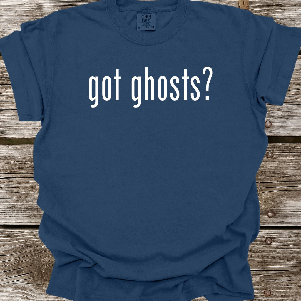 Got Ghosts T-Shirt