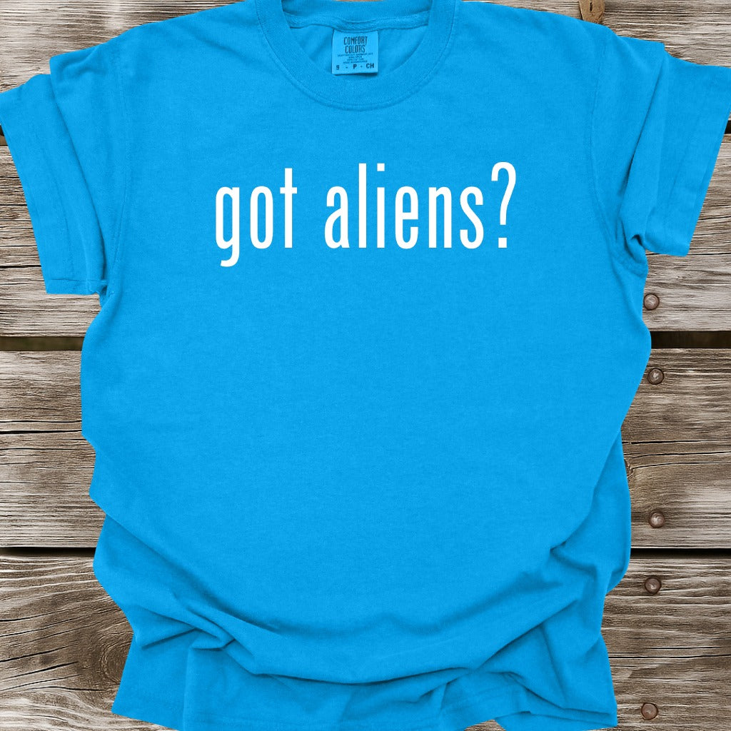 Got Aliens T-Shirt