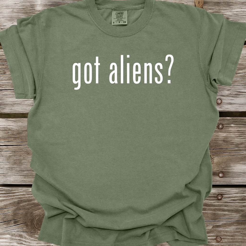 Got Aliens T-Shirt