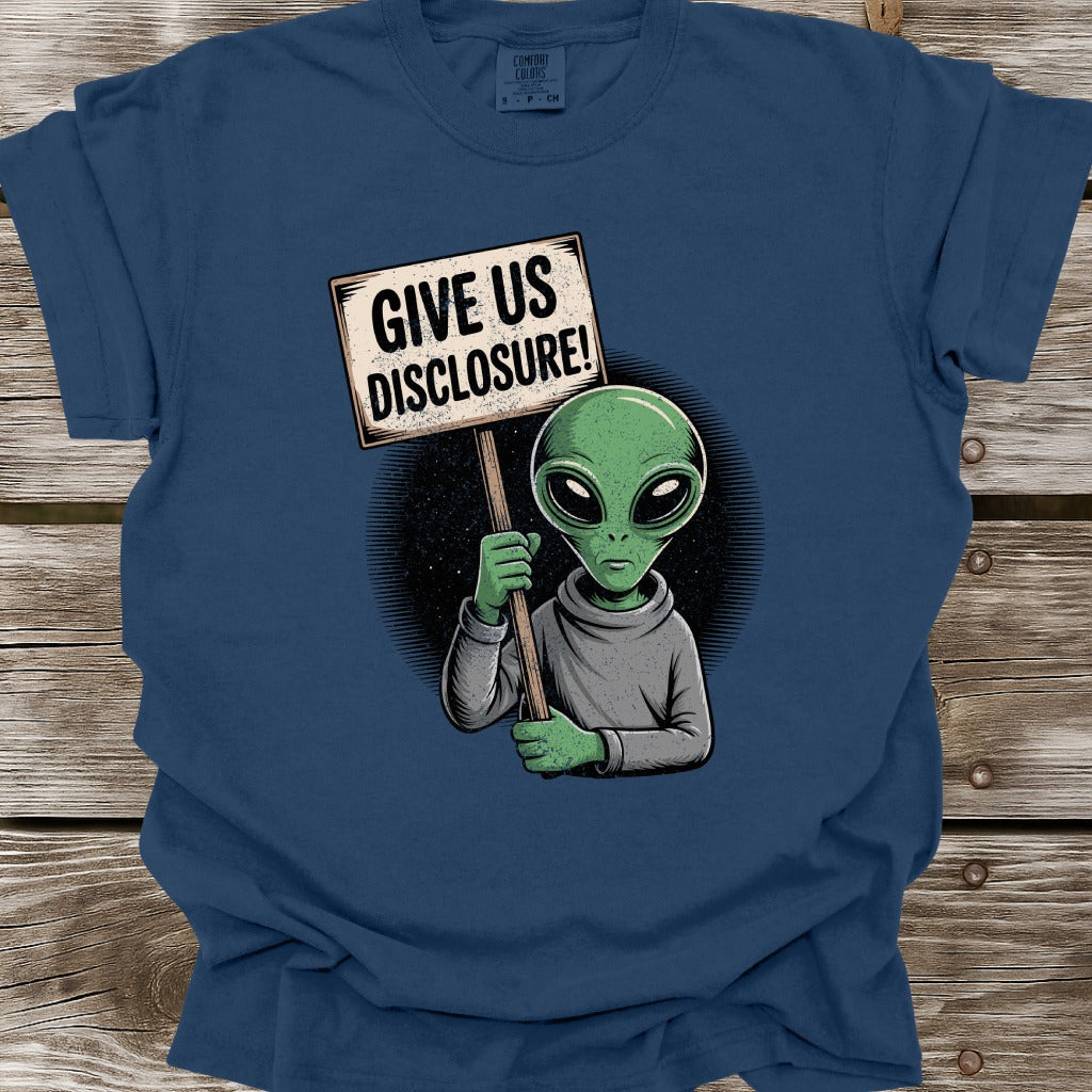 Give Us Disclosure T-Shirt