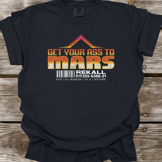 Get Your Ass To Mars T-Shirt