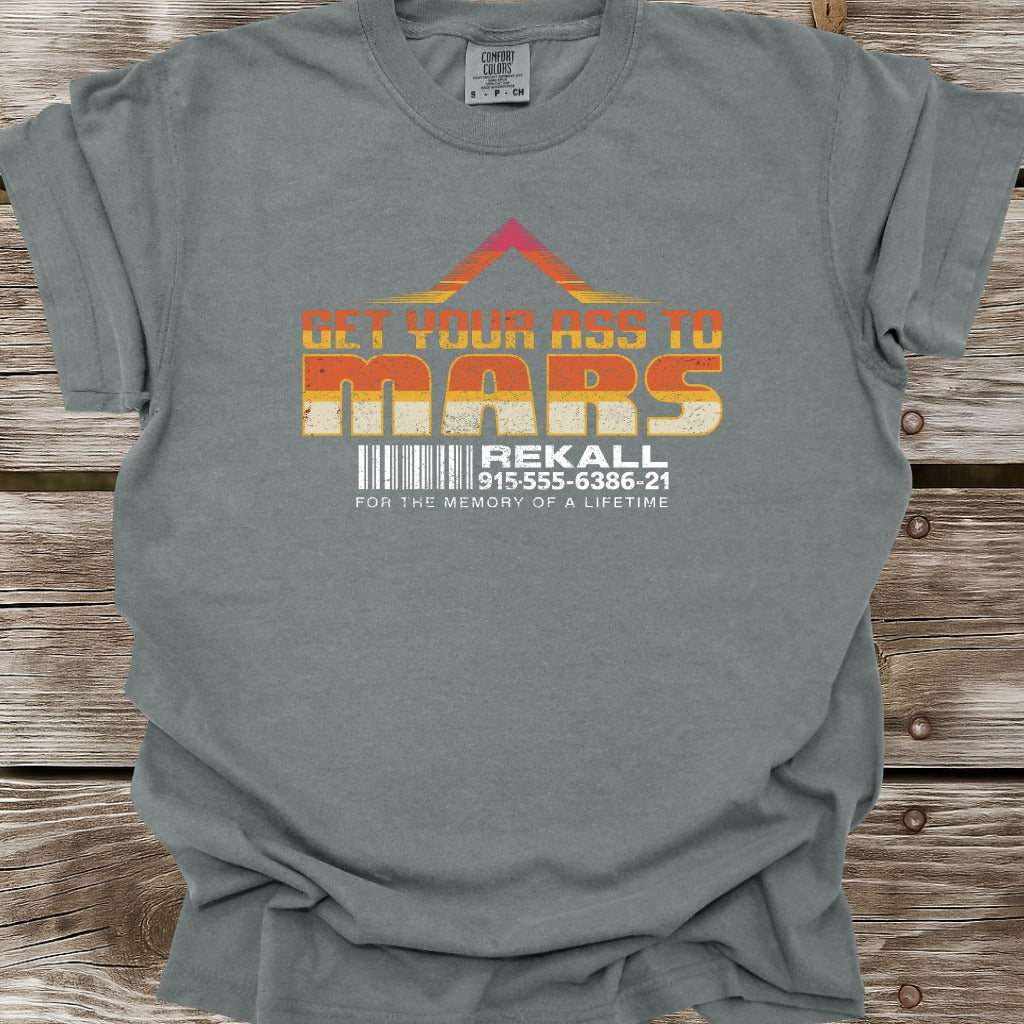 Get Your Ass To Mars T-Shirt