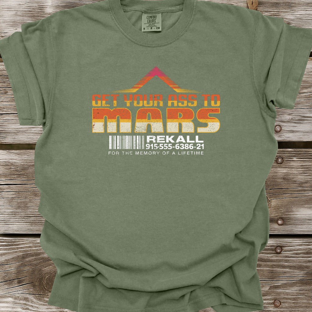 Get Your Ass To Mars T-Shirt
