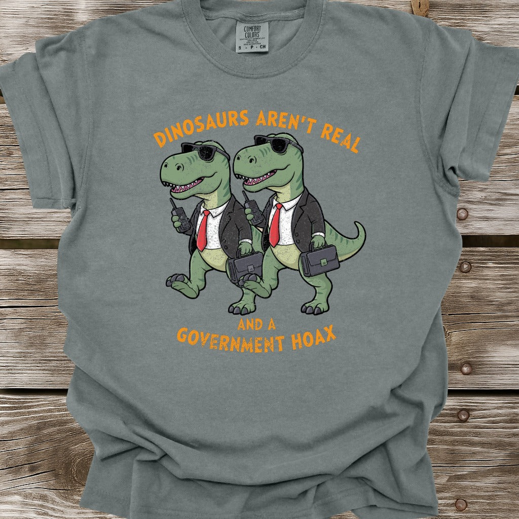 Dinosaurs Aren't Real T-Shirt