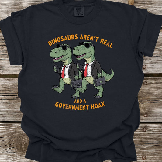 Dinosaurs Aren't Real T-Shirt