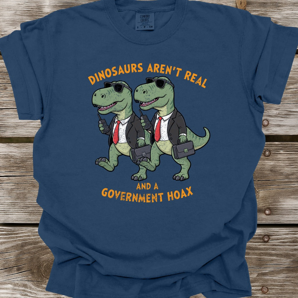 Dinosaurs Aren't Real T-Shirt