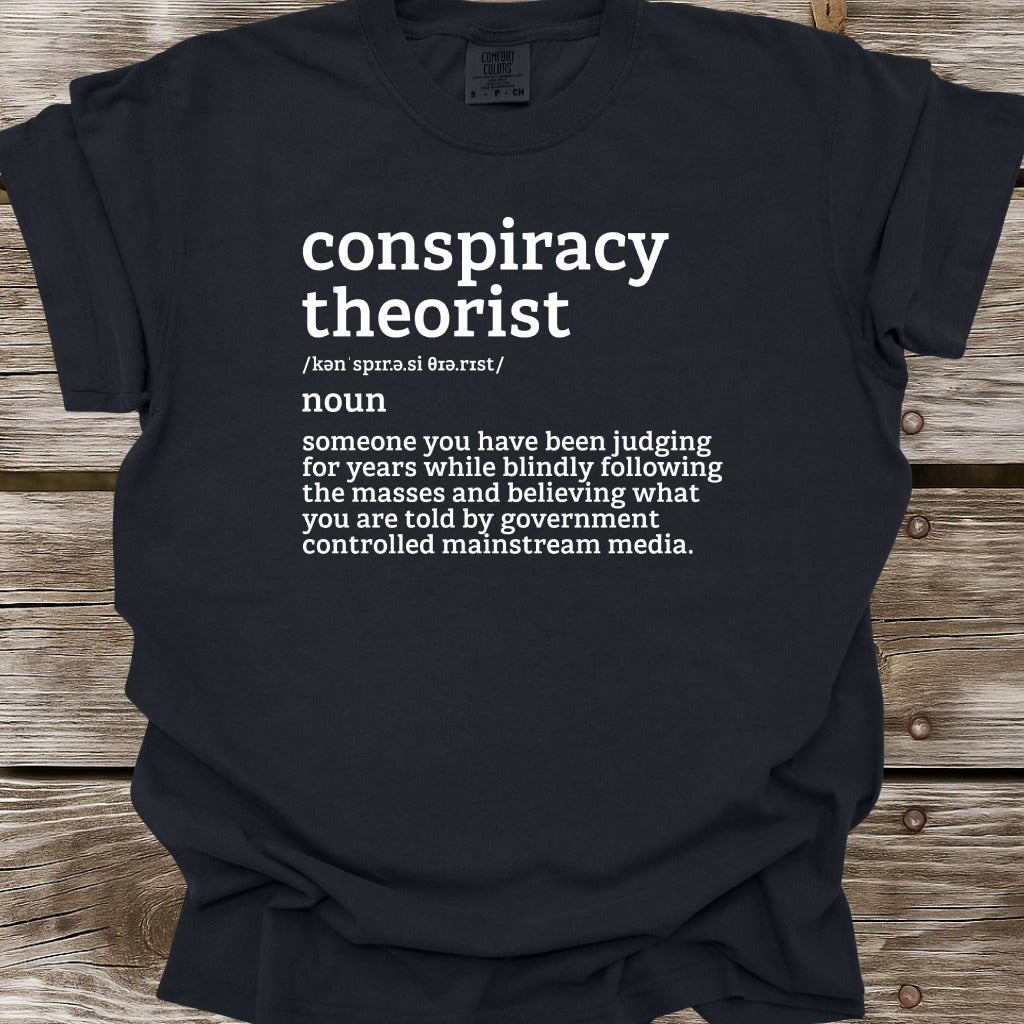 Conspiracy Theorist Definition T-Shirt
