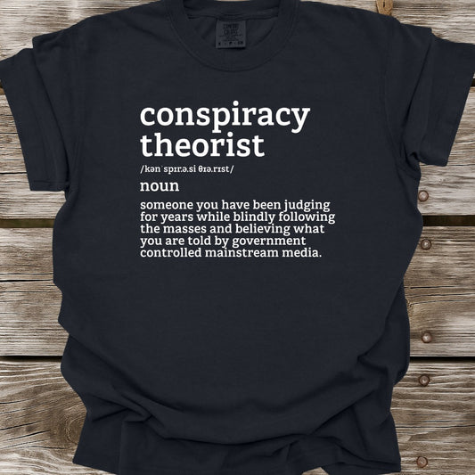 Conspiracy Theorist Definition T-Shirt