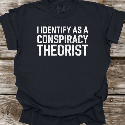 Conspiracy Theorist T-Shirt