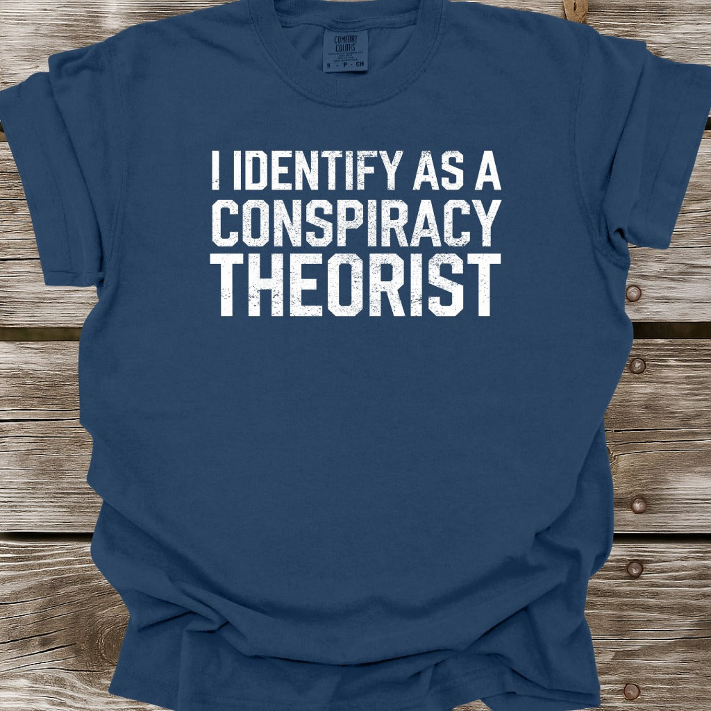 Conspiracy Theorist T-Shirt