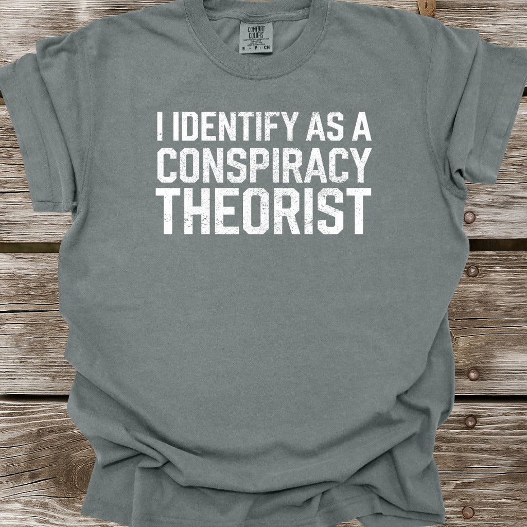 Conspiracy Theorist T-Shirt