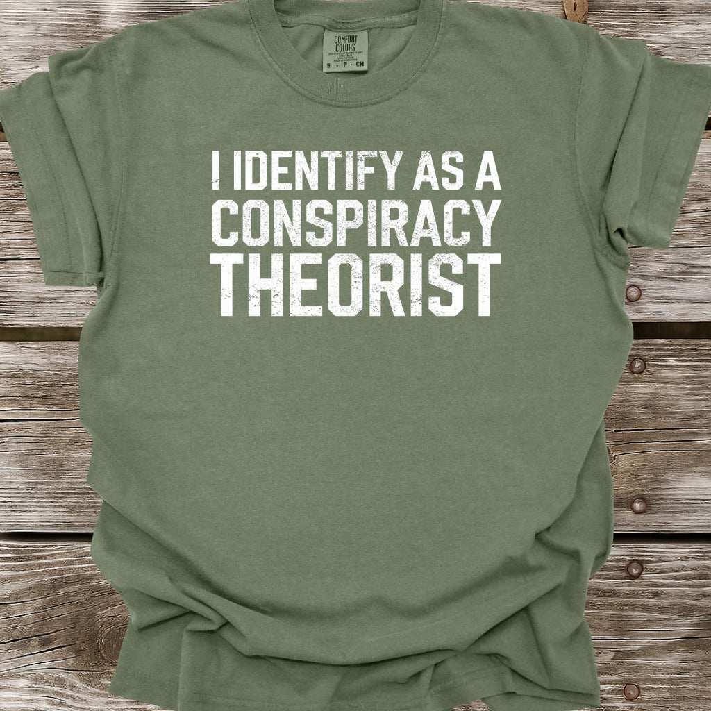Conspiracy Theorist T-Shirt