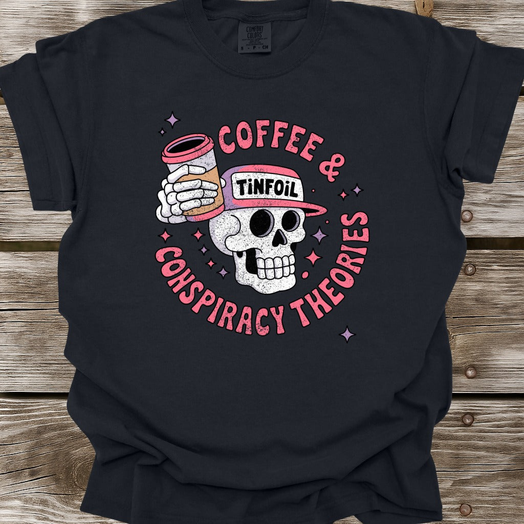 Coffee & Conspiracy Theories T-Shirt
