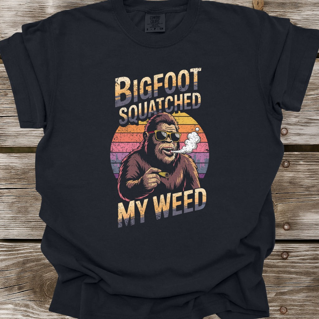 Bigfoot Squatched My Weed T-Shirt