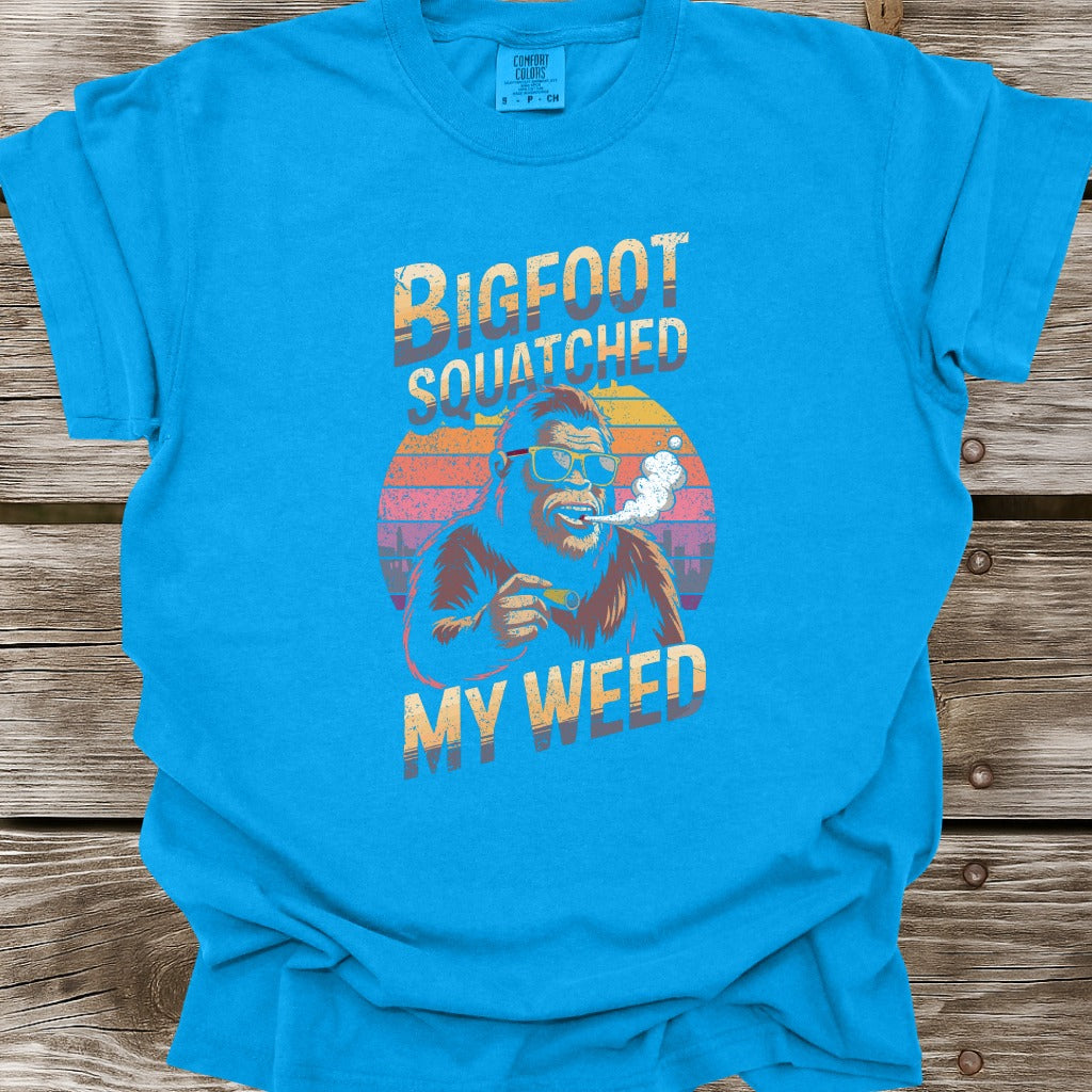 Bigfoot Squatched My Weed T-Shirt