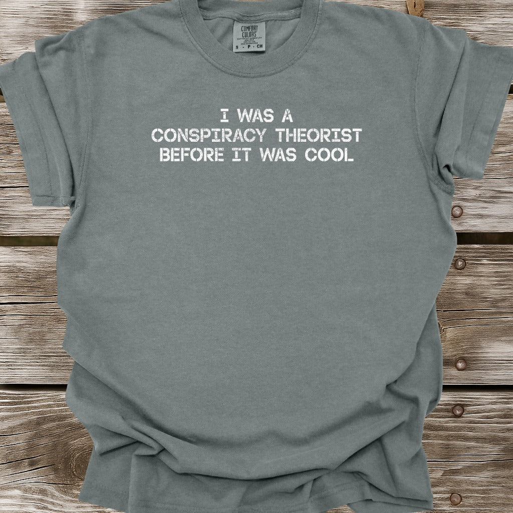Before It Was Cool T-Shirt
