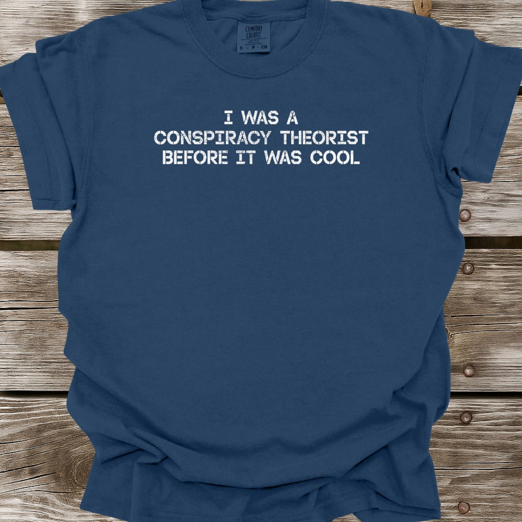 Before It Was Cool T-Shirt
