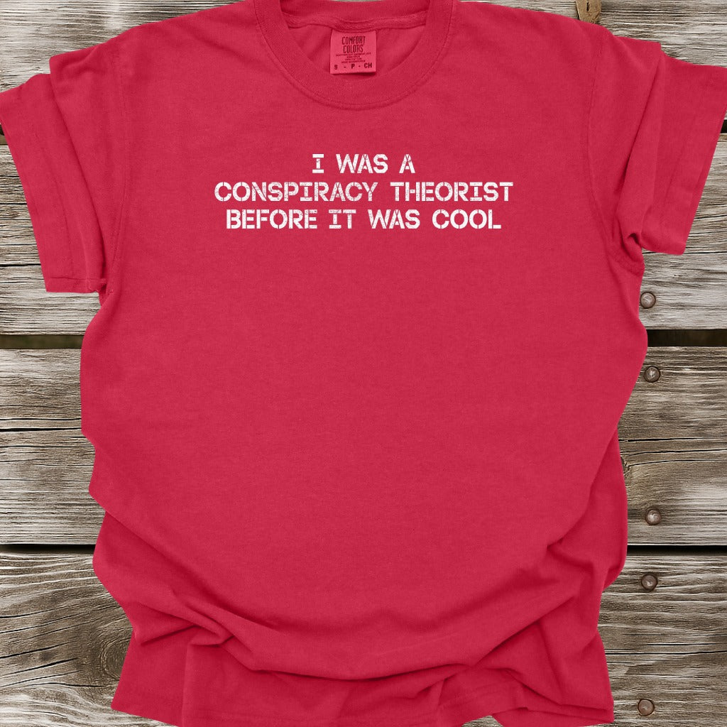 Before It Was Cool T-Shirt