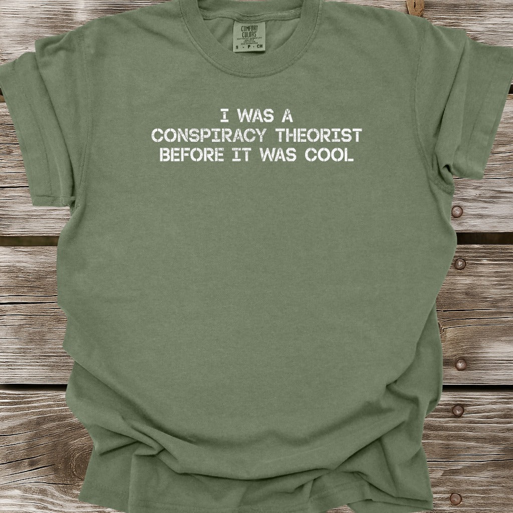 Before It Was Cool T-Shirt