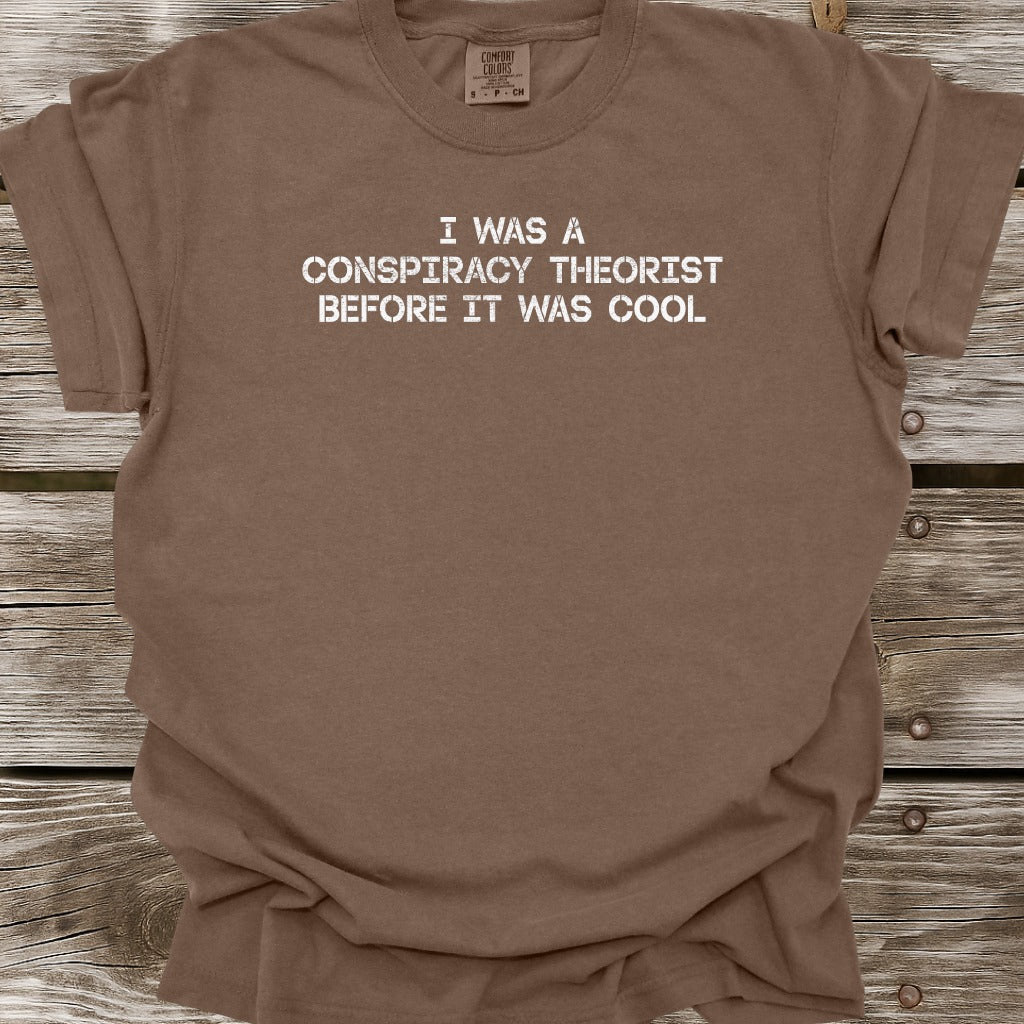 Before It Was Cool T-Shirt