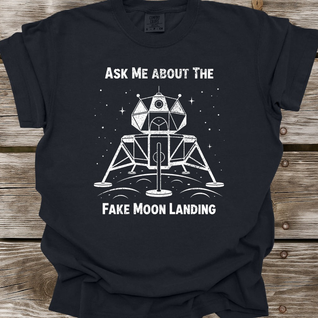 Ask Me About The Moon Landing T-Shirt