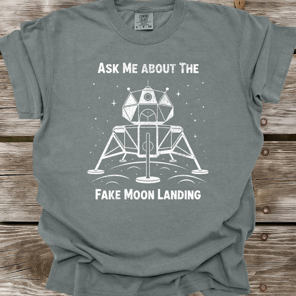 Ask Me About The Moon Landing T-Shirt