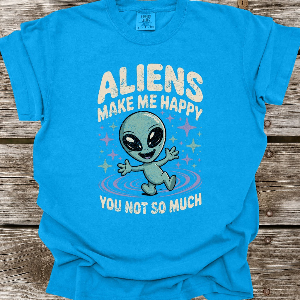 Aliens Make Me Happy T-Shirt