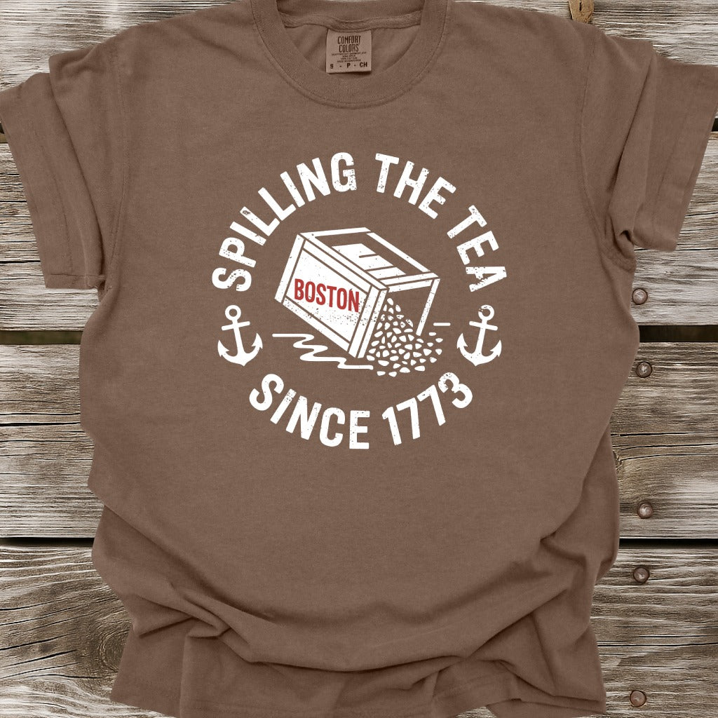 Spilling The Tea Since 1773 T-Shirt