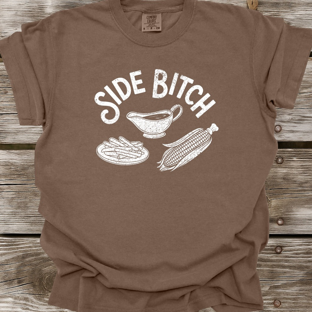 Side Bitch T-Shirt
