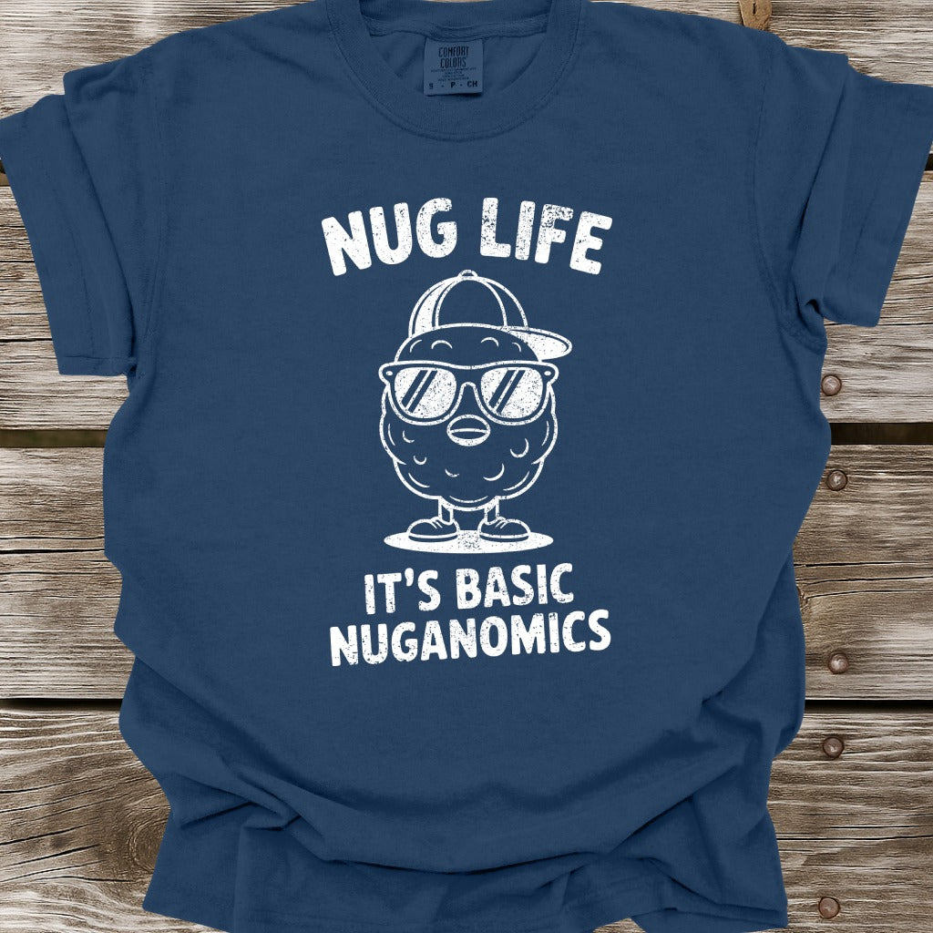 Nug Life T-Shirt