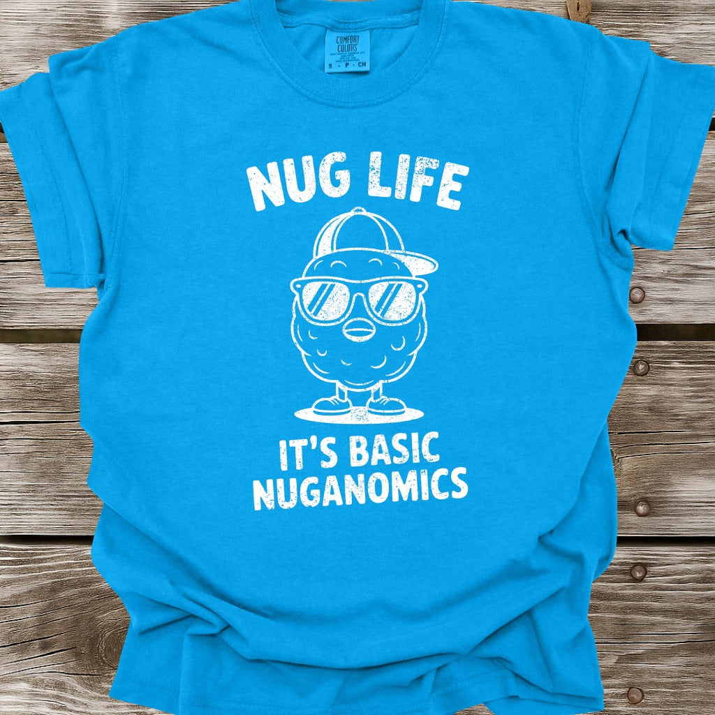 Nug Life T-Shirt