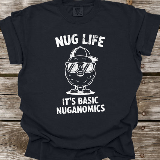 Nug Life T-Shirt