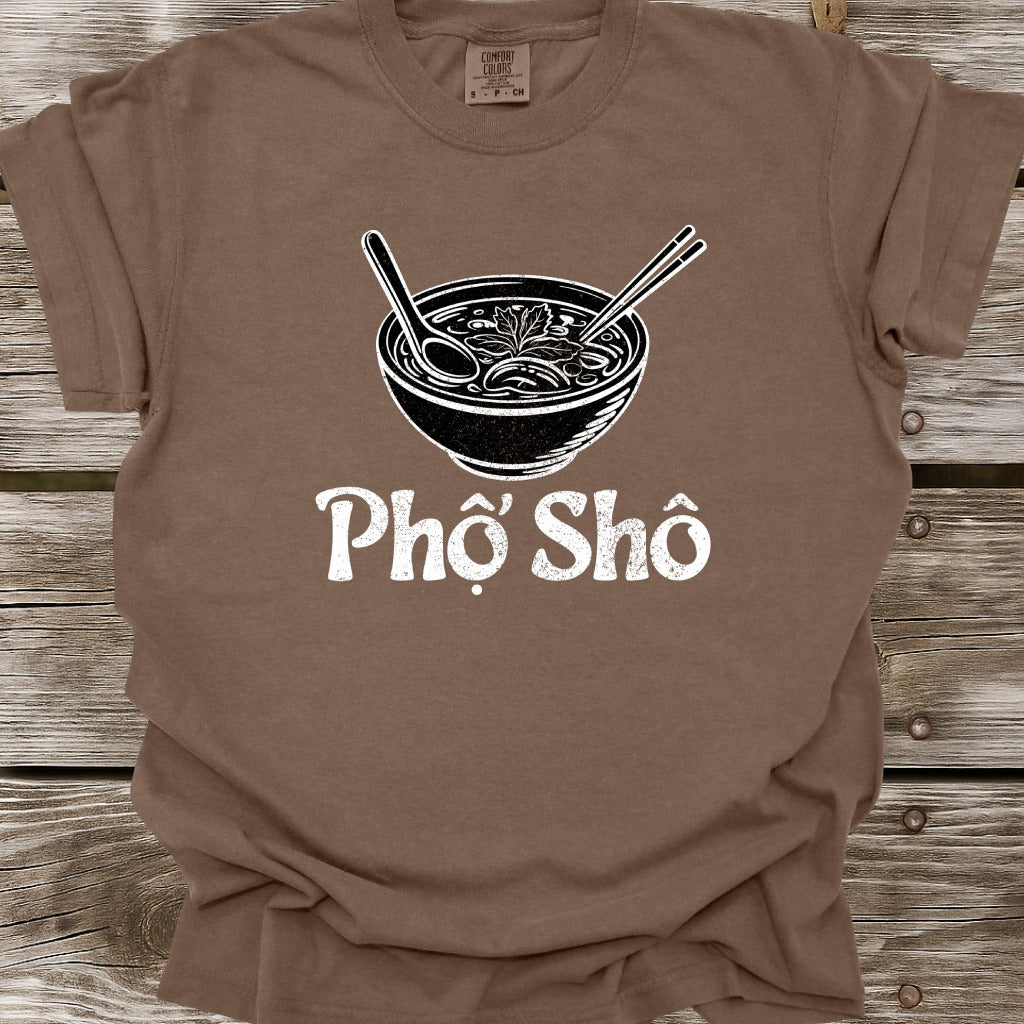 Pho Sho T-Shirt