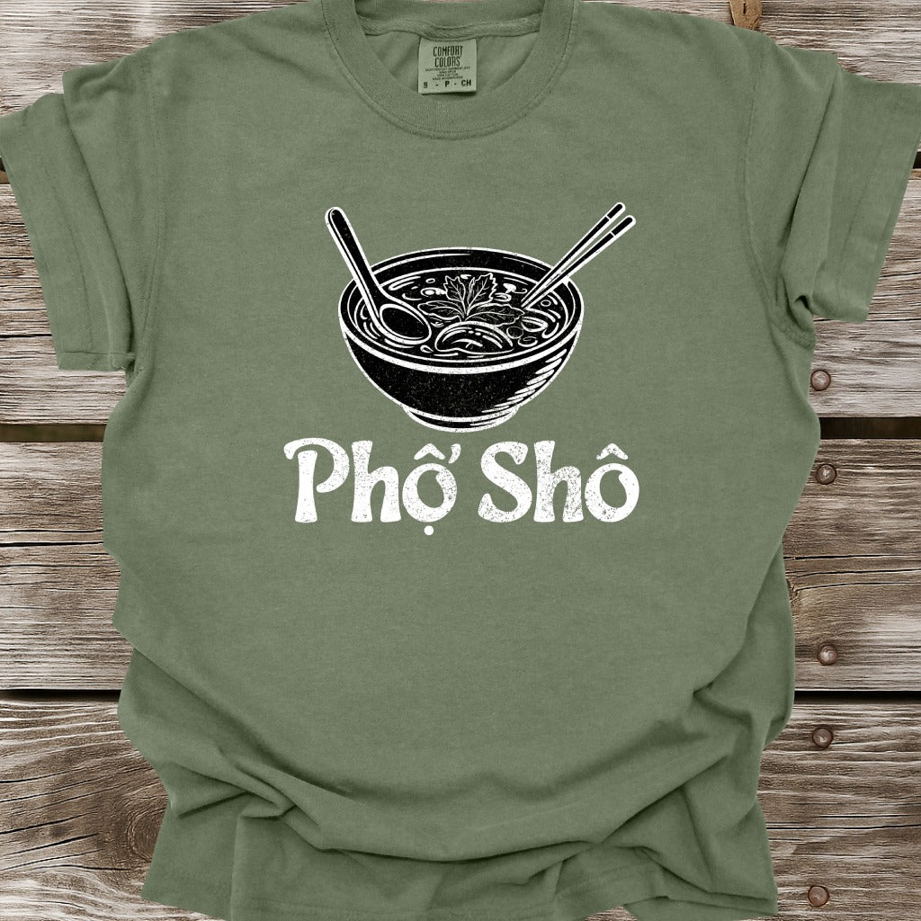Pho Sho T-Shirt